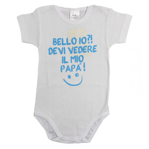 Body Neonato Bello io? Devi vedere il mio Papà - 1 Mese